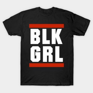 BLK Girl Hip Hop T-Shirt